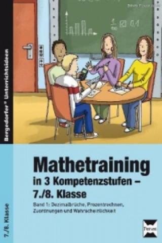 Kniha Mathetraining in 3 Kompetenzstufen - 7./8. Klasse. Bd.1 Brigitte Penzenstadler
