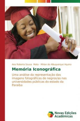 Kniha Memoria Iconografica Ana Roberta Sousa Mota