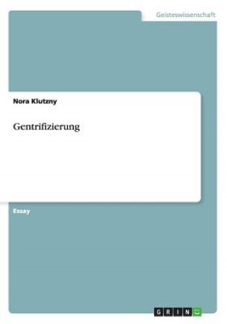 Carte Gentrifizierung Nora Klutzny