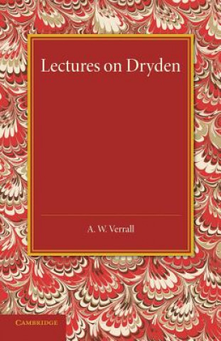 Книга Lectures on Dryden A. W. Verrall