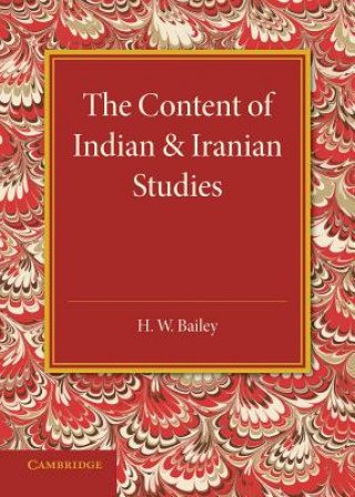 Könyv Content of Indian and Iranian Studies H. W. Bailey