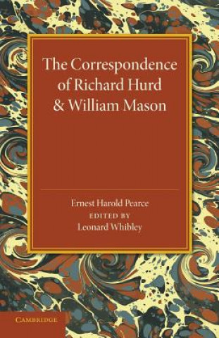 Buch Correspondence of Richard Hurd and William Mason Ernest Harold Pearce