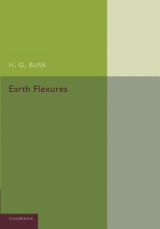 Knjiga Earth Flexures H. G. Busk