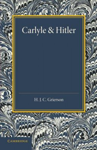 Kniha Carlyle and Hitler H. J. C. Grierson