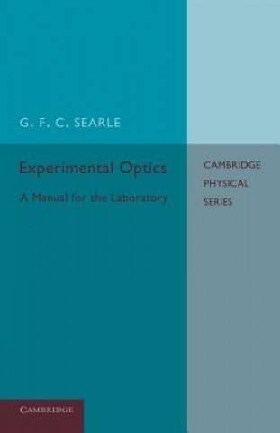 Kniha Experimental Optics G. F. C. Searle