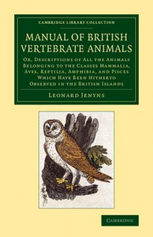 Книга Manual of British Vertebrate Animals Leonard Jenyns