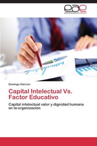 Carte Capital Intelectual Vs. Factor Educativo Domingo Alarcón