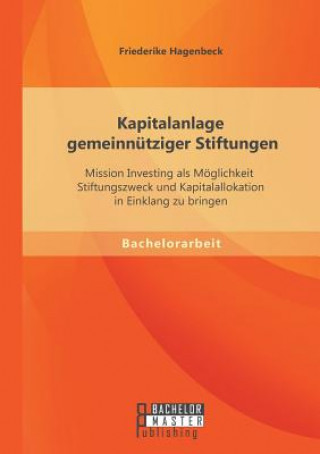 Kniha Kapitalanlage gemeinnutziger Stiftungen Friederike Hagenbeck