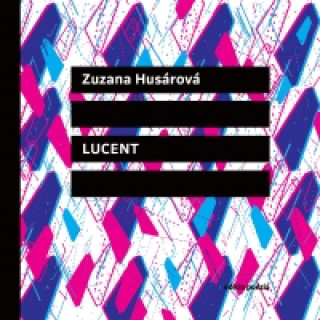 Книга Lucent Zuzana Husárová
