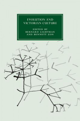 Kniha Evolution and Victorian Culture Bernard V. Lightman