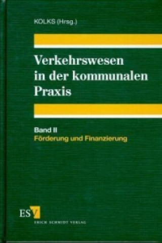 Kniha Förderung und Finanzierung Wilhelm Kolks