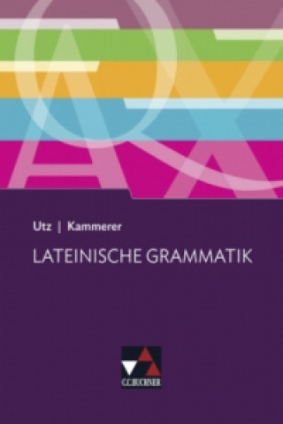 Book Schülergrammatik Latein Clement Utz