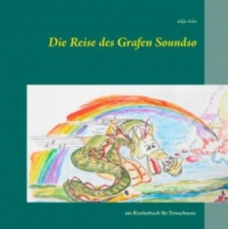 Könyv Die Reise des Grafen Soundso Anja Mio