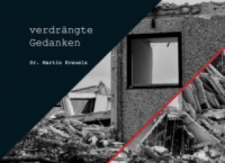 Buch verdrängte Gedanken Martin Kreuels