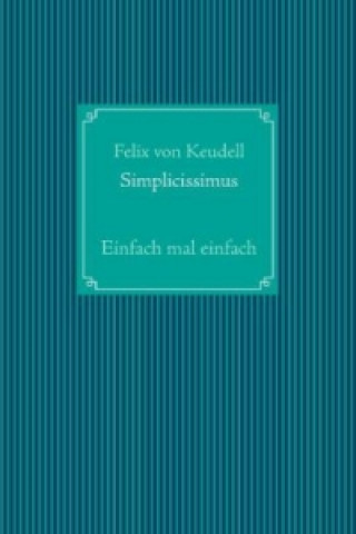 Carte Simplicissimus Felix von Keudell