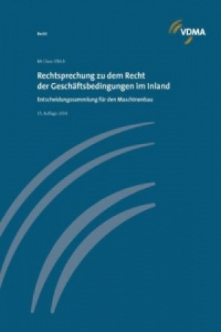 Kniha Rechtsprechnung zu dem Recht der Geschäftsdingungen im Inland 