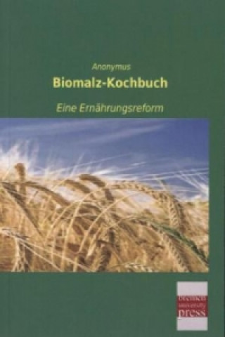 Kniha Biomalz-Kochbuch nonymus