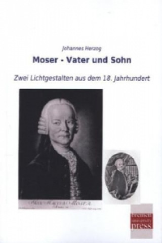 Livre Moser - Vater und Sohn Johannes Herzog