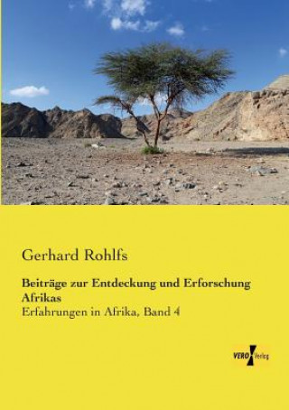 Buch Beitrage zur Entdeckung und Erforschung Afrikas Gerhard Rohlfs