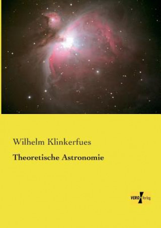 Buch Theoretische Astronomie Wilhelm Klinkerfues