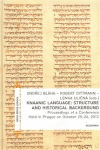 Carte Knaanic Language: Structure and Historical Background Robert Dittmann