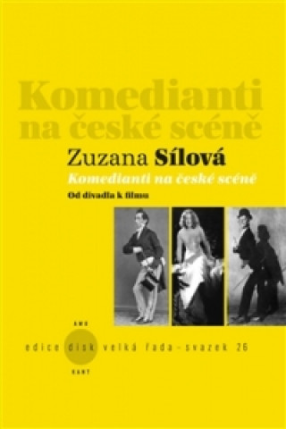 Kniha Komedianti na české scéně Zuzana Sílová