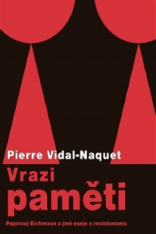 Kniha Vrazi paměti Pierre Vidal-Naquet
