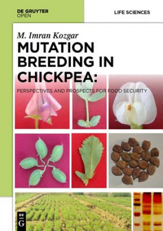Könyv Mutation Breeding in Chickpea: Imran Kozgar