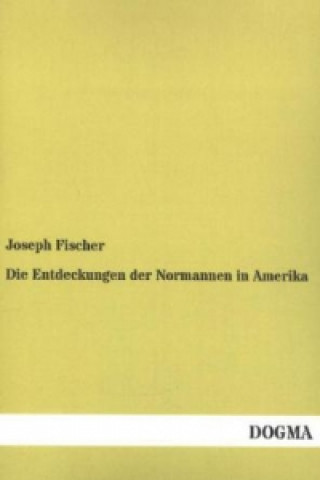 Carte Die Entdeckungen der Normannen in Amerika Joseph Fischer