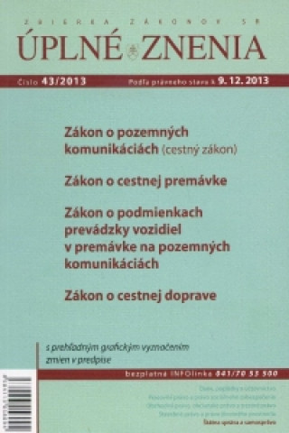 Knjiga UZZ 43/2013 Zákon o pozemných komunikáciách 