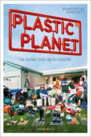 Kniha Plastic Planet Gerhard Pretting