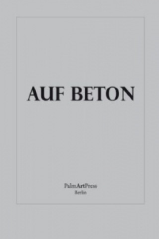 Kniha Auf Beton Wolfgang Nieblich