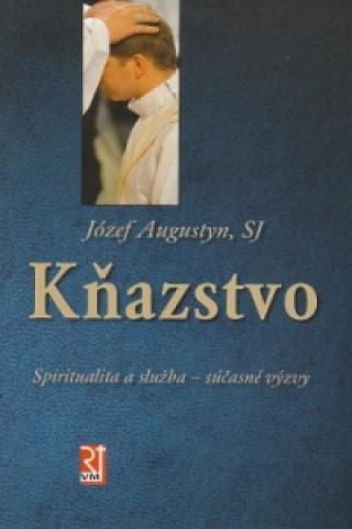 Книга Kňažstvo Józef Augustym