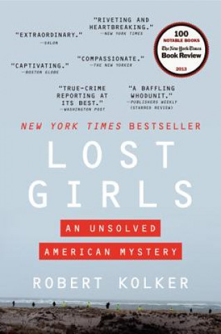 Könyv Lost Girls Robert Kolker