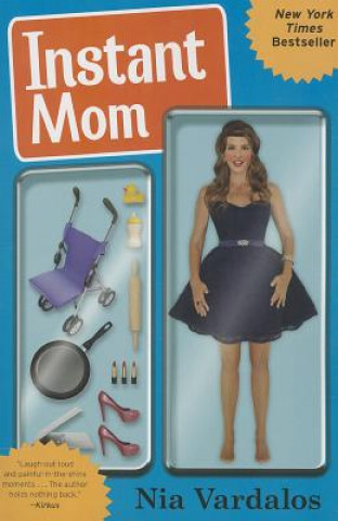 Libro Instant Mom Nia Vardalos