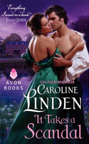 Buch It Takes a Scandal Caroline Linden