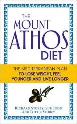 Kniha Mount Athos Diet Richard Storey & Sue Todd