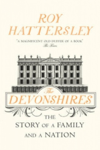Könyv Devonshires Roy Hattersley