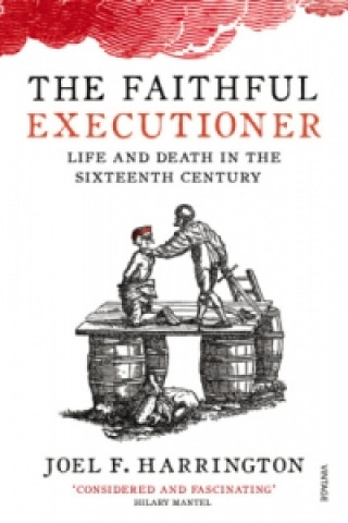 Könyv Faithful Executioner Joel F. Harrington