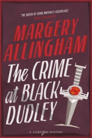 Kniha Crime At Black Dudley Margery Allingham