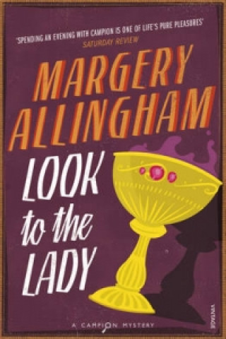 Kniha Look To The Lady Margery Allingham