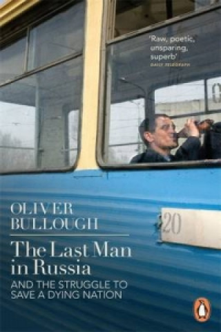Kniha Last Man in Russia Oliver Bullough