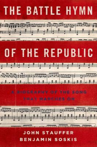 Kniha Battle Hymn of the Republic John Stauffer