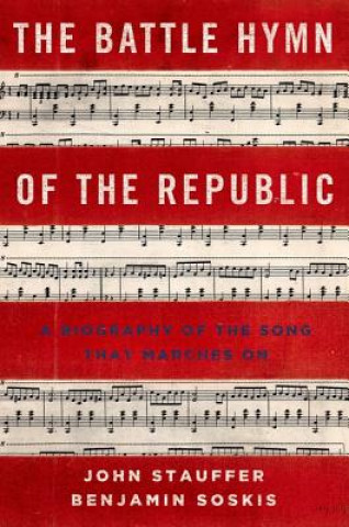 Książka Battle Hymn of the Republic John Stauffer