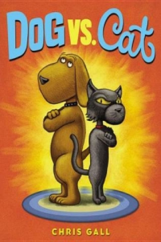 Carte Dog vs. Cat Chris Gall