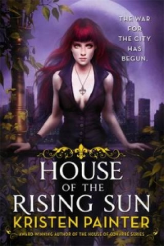 Knjiga House of the Rising Sun Kristen Painter