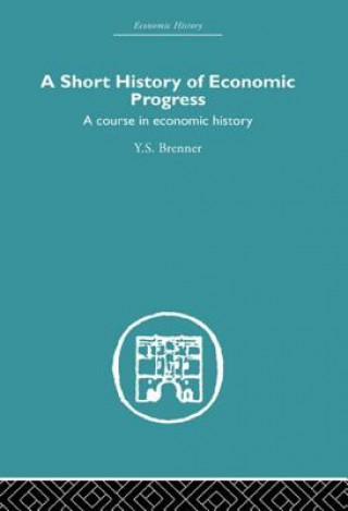 Buch Short History of Economic Progress Y. S. Brenner