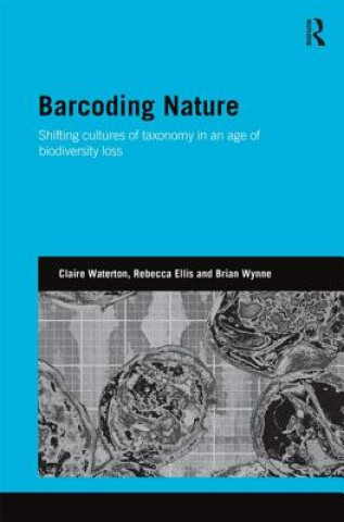 Kniha Barcoding Nature Claire Waterton