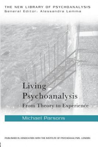Carte Living Psychoanalysis Michael Parsons