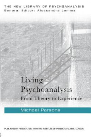 Kniha Living Psychoanalysis Michael Parsons